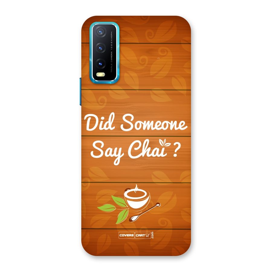 Did Someone Say Chai Back Case for Vivo Y20G