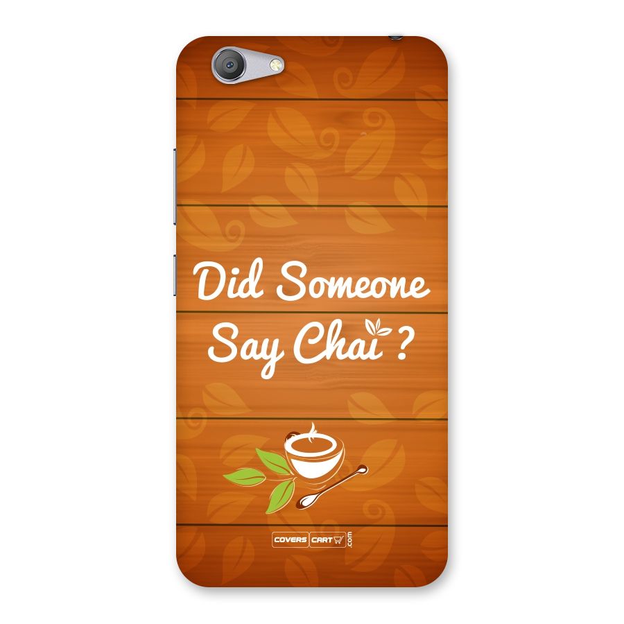 Did Someone Say Chai Back Case for Vivo Y53