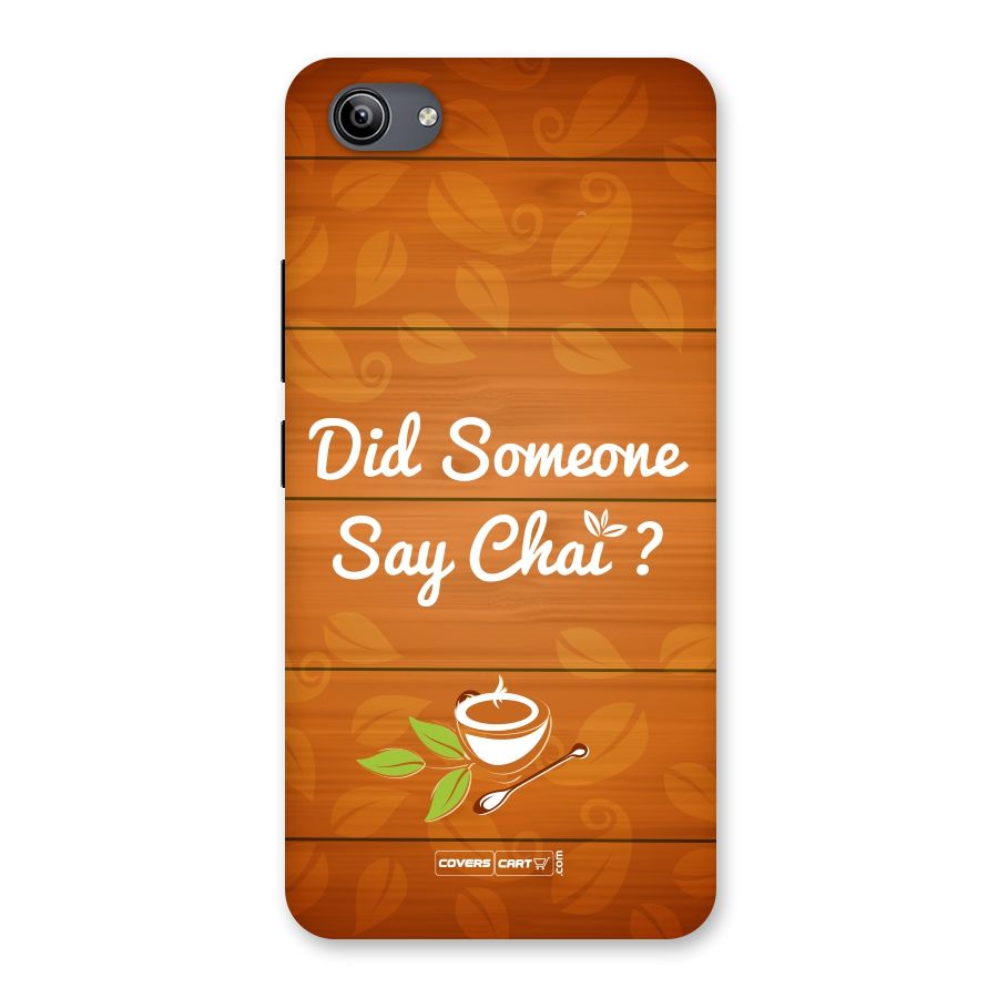 Did Someone Say Chai Back Case for Vivo Y81i