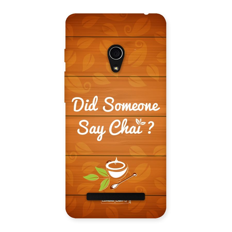 Did Someone Say Chai Back Case for Zenfone 5