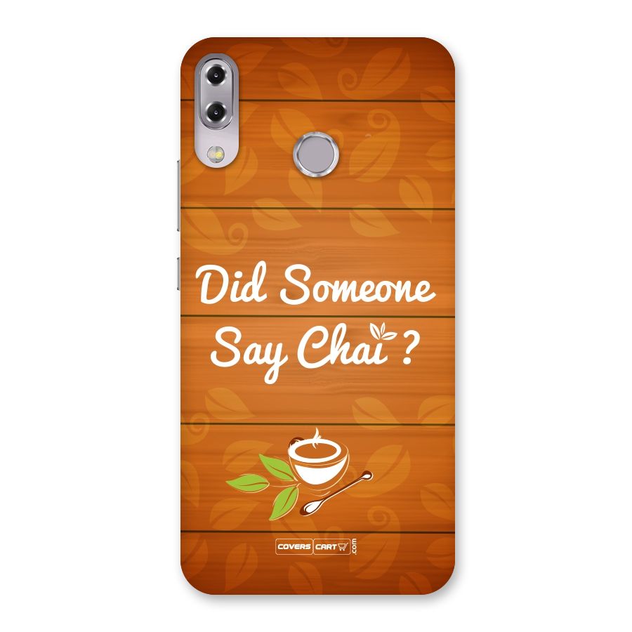 Did Someone Say Chai Back Case for Zenfone 5Z