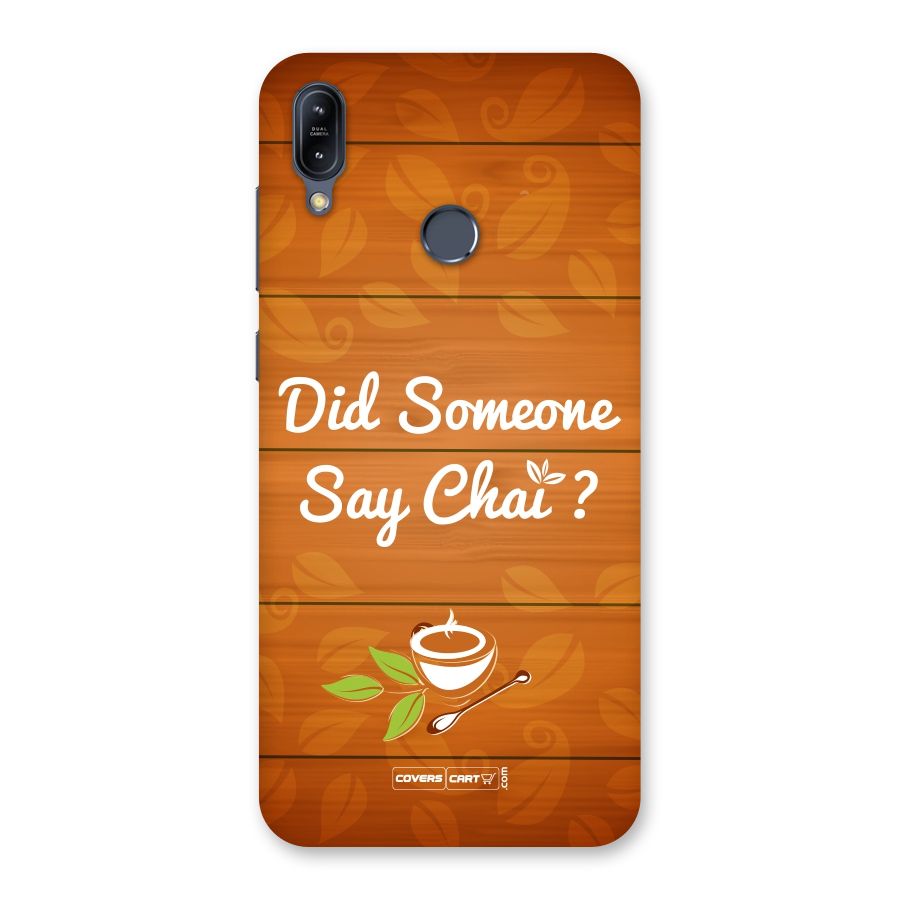 Did Someone Say Chai Back Case for Zenfone Max M2