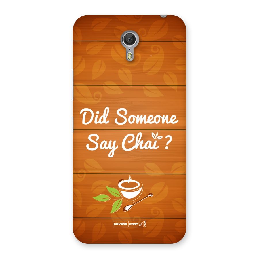 Did Someone Say Chai Back Case for Zuk Z1