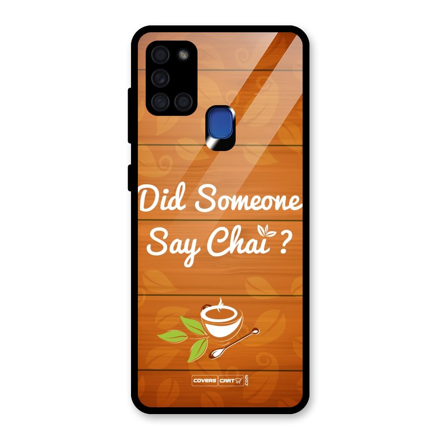 Did Someone Say Chai Glass Back Case for Galaxy A21s