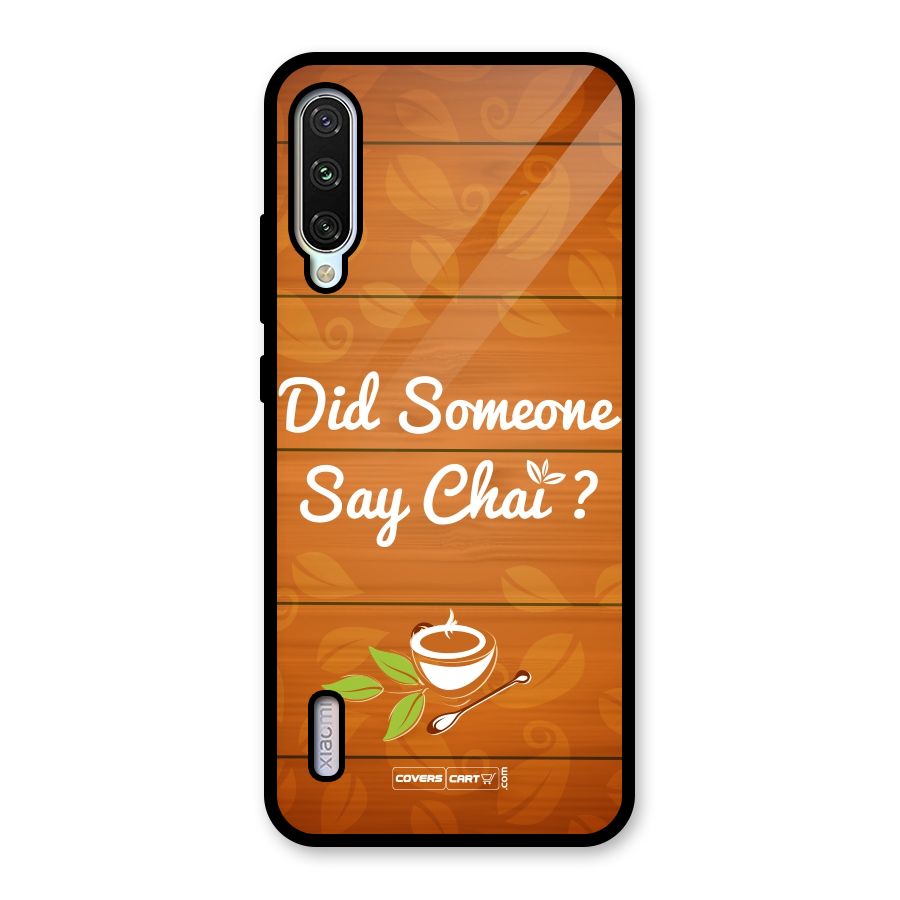 Did Someone Say Chai Glass Back Case for Mi A3
