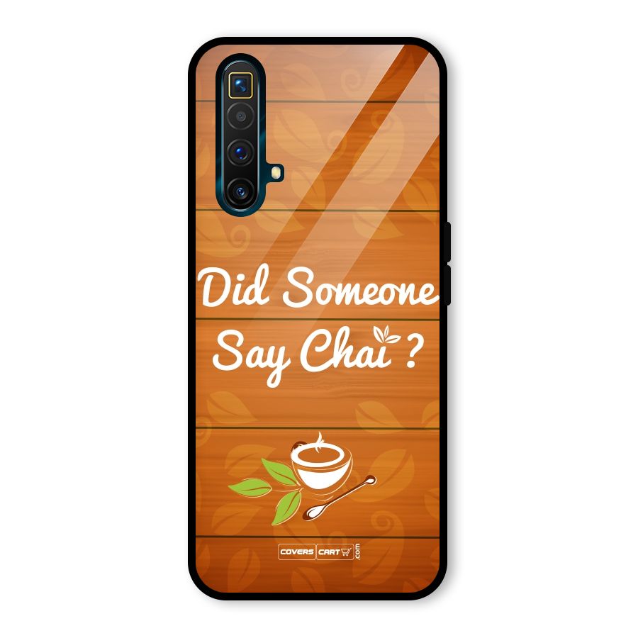 Did Someone Say Chai Glass Back Case for Realme X3 SuperZoom