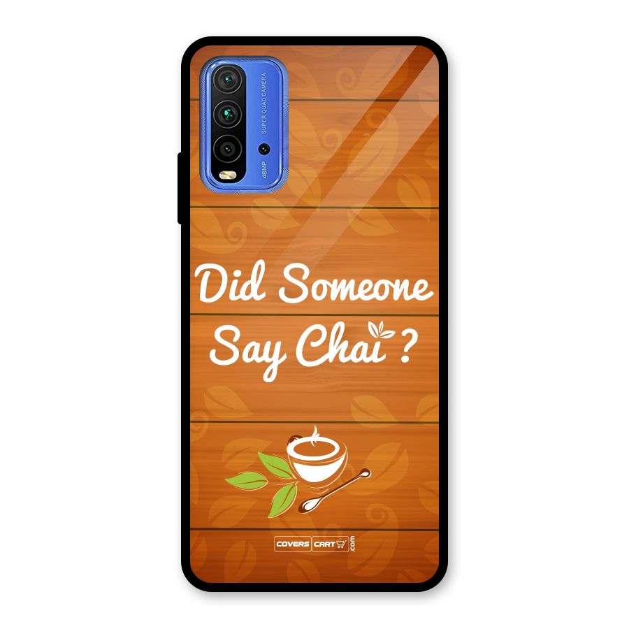Did Someone Say Chai Glass Back Case for Redmi 9 Power