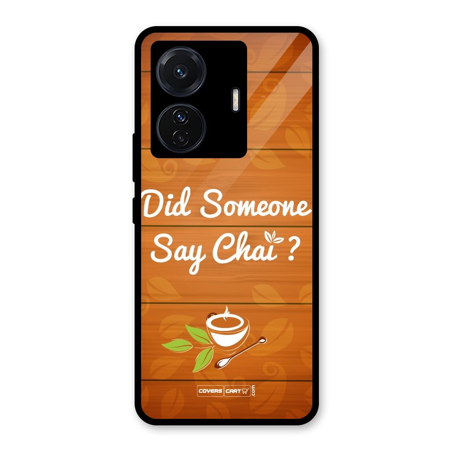 Did Someone Say Chai Glass Back Case for Vivo T1 Pro