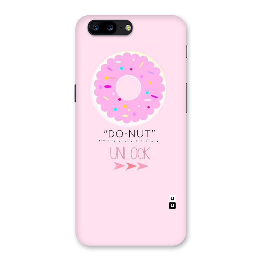 Do-Nut Unlock Back Case for OnePlus 5