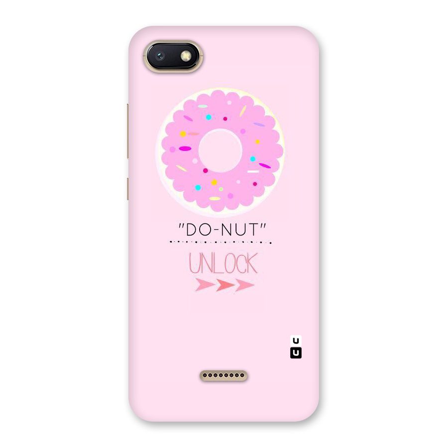 Do-Nut Unlock Back Case for Redmi 6A