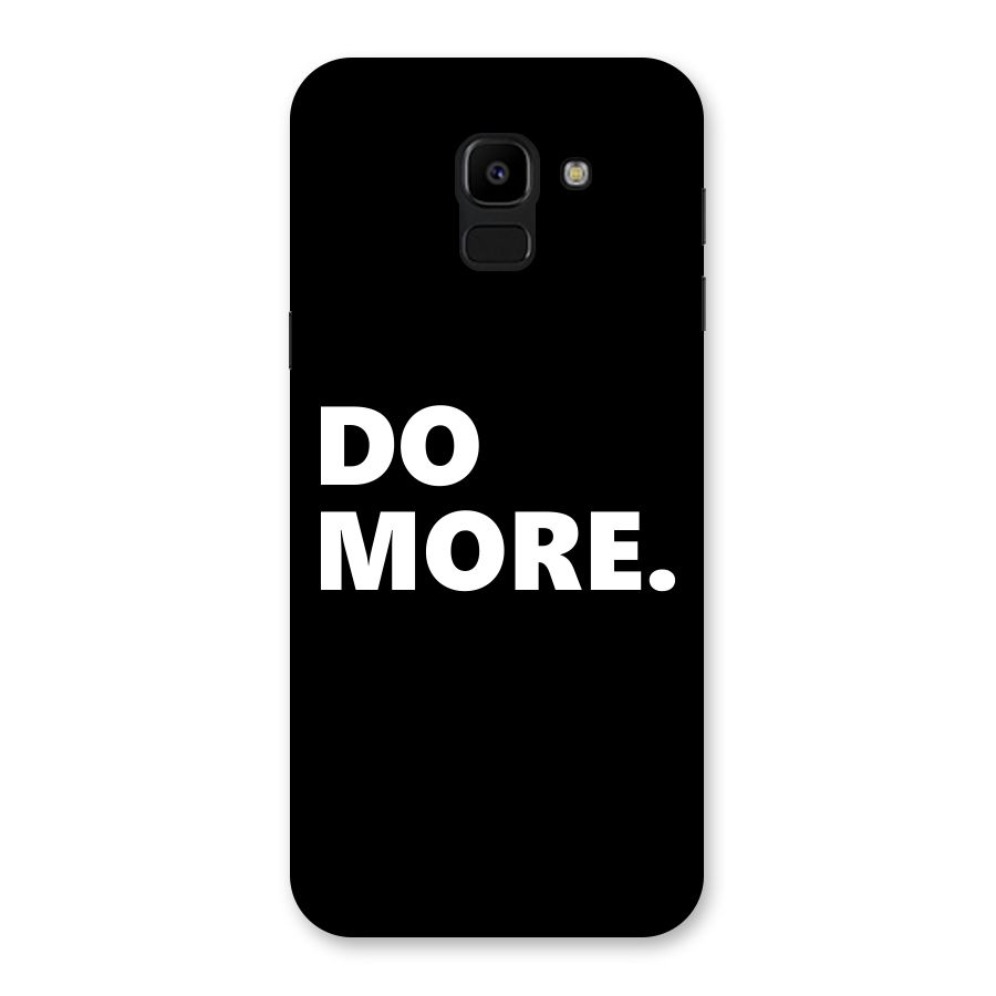 Do More Back Case for Galaxy J6