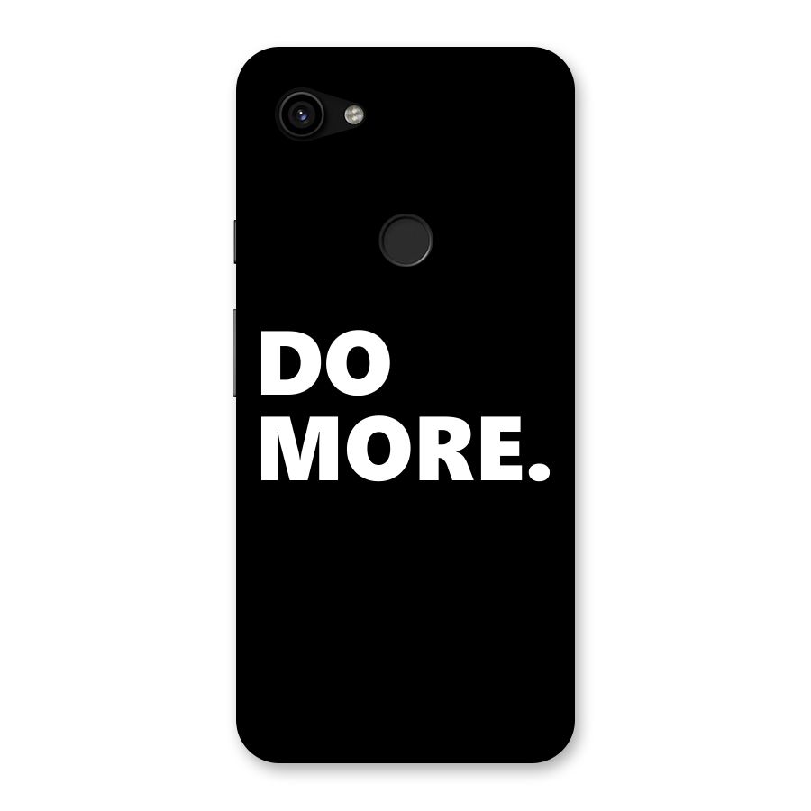Do More Back Case for Google Pixel 3a XL