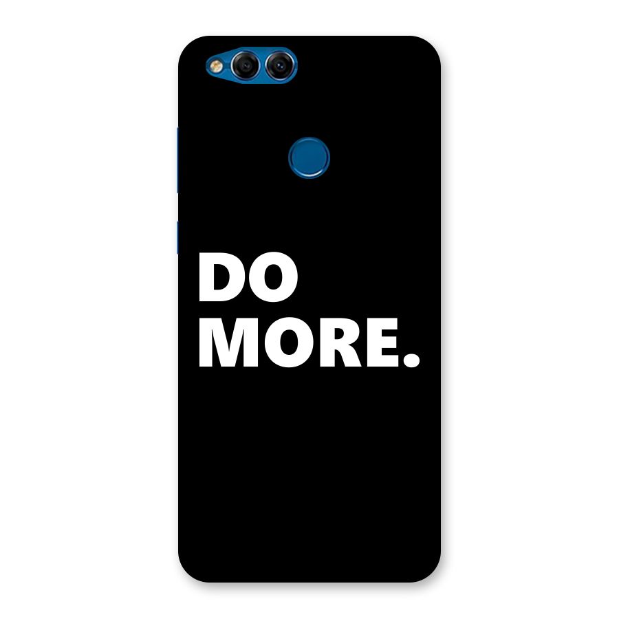 Do More Back Case for Honor 7X