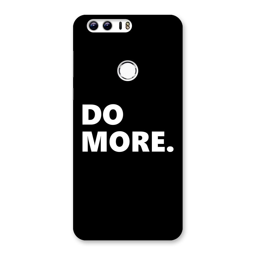 Do More Back Case for Honor 8