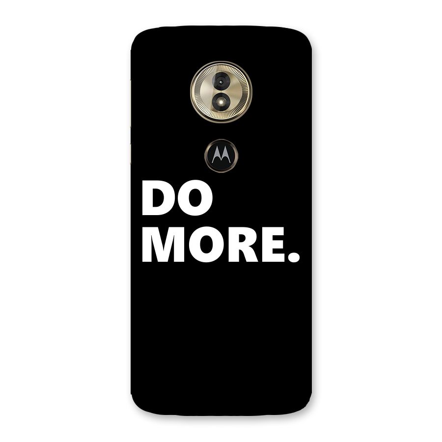 Do More Back Case for Moto G6 Play