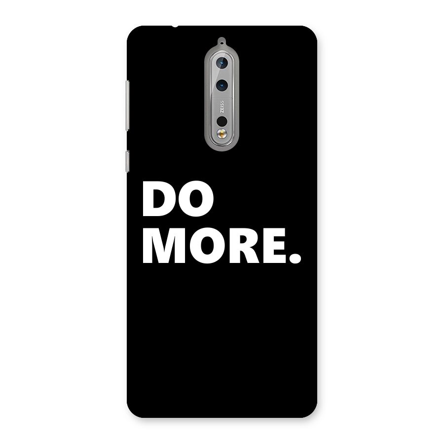 Do More Back Case for Nokia 8
