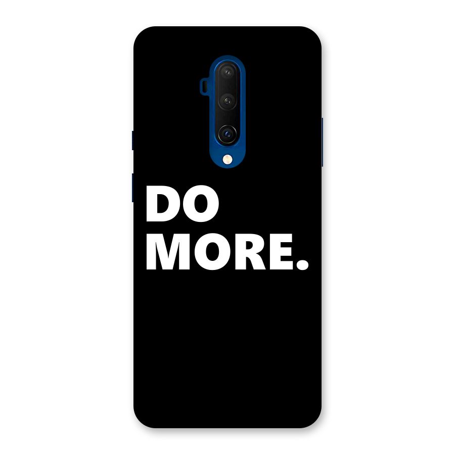 Do More Back Case for OnePlus 7T Pro