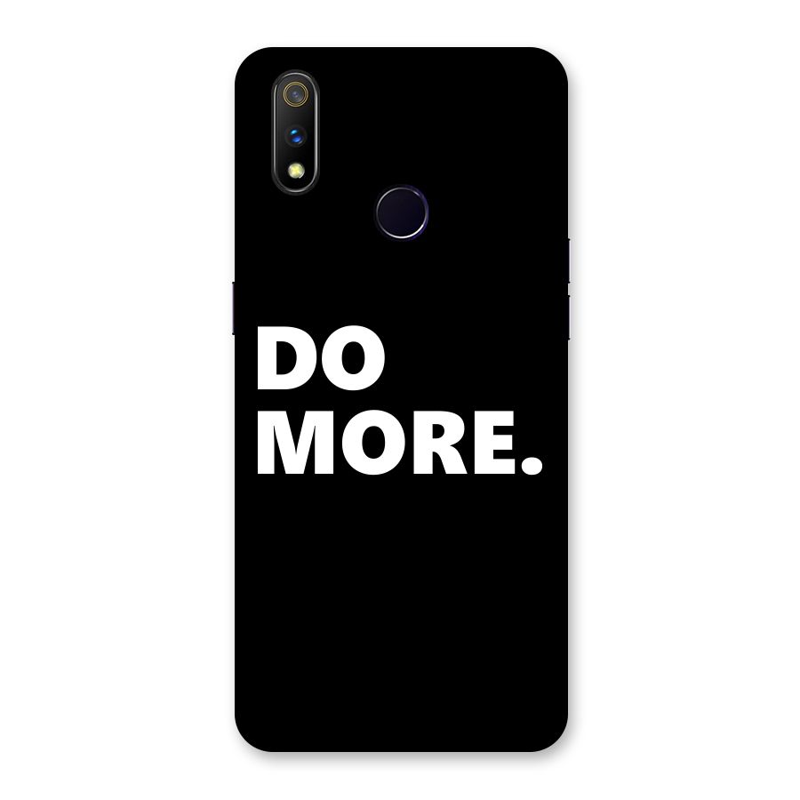 Do More Back Case for Realme 3 Pro