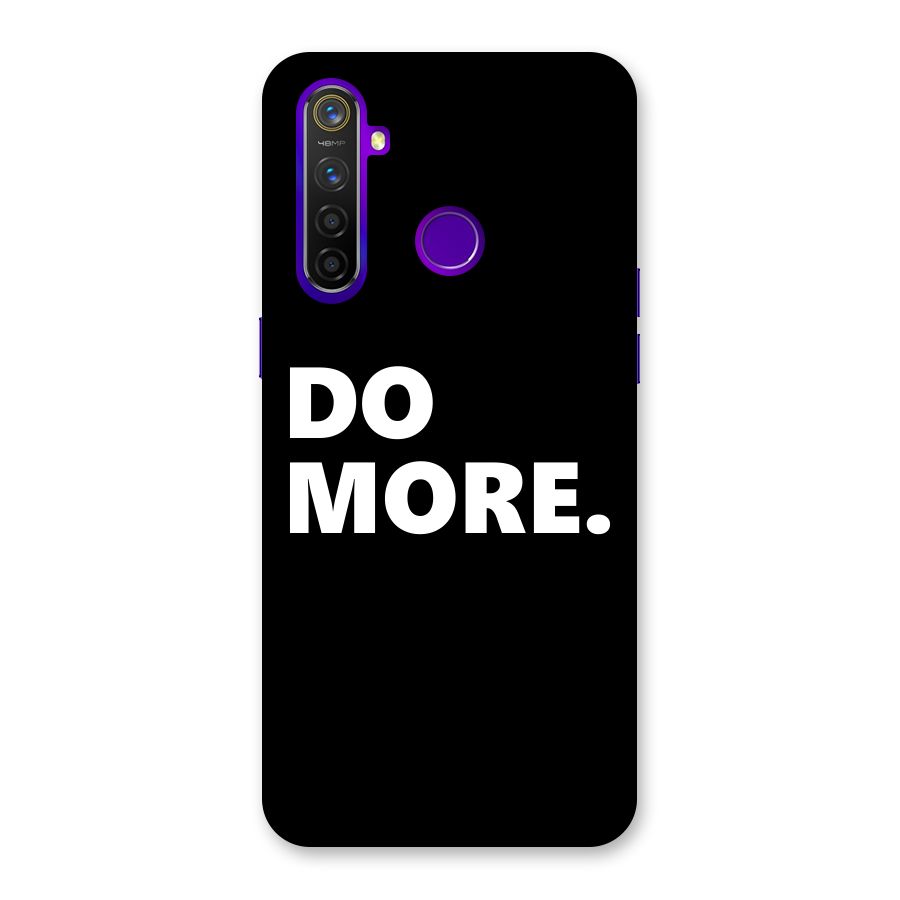 Do More Back Case for Realme 5 Pro