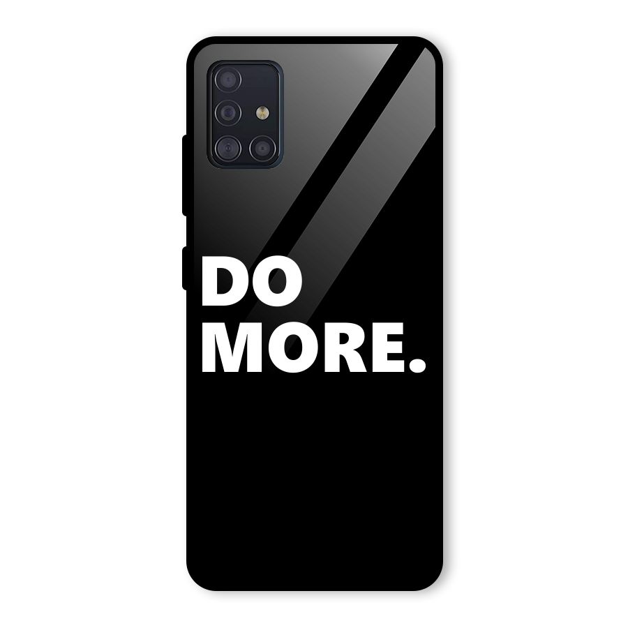Do More Glass Back Case for Galaxy A51