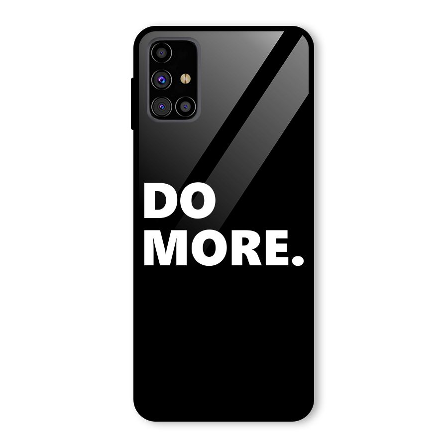 Do More Glass Back Case for Galaxy M31s