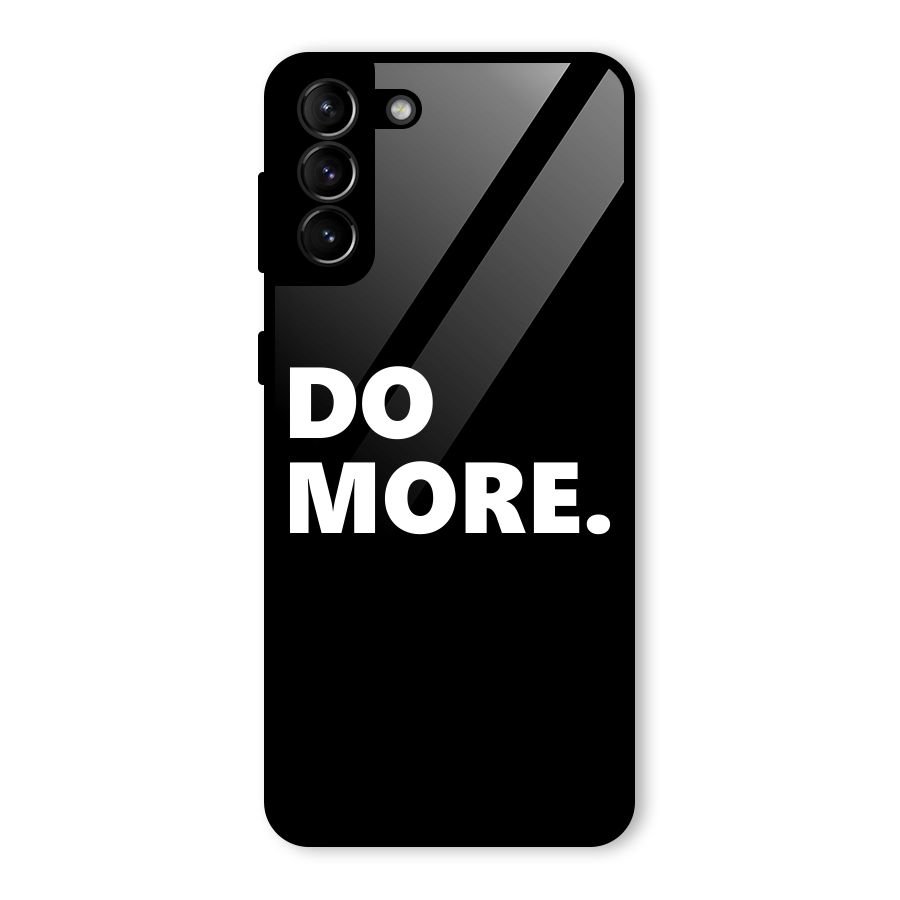 Do More Glass Back Case for Galaxy S21 Plus