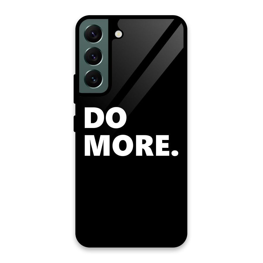 Do More Glass Back Case for Galaxy S22 5G