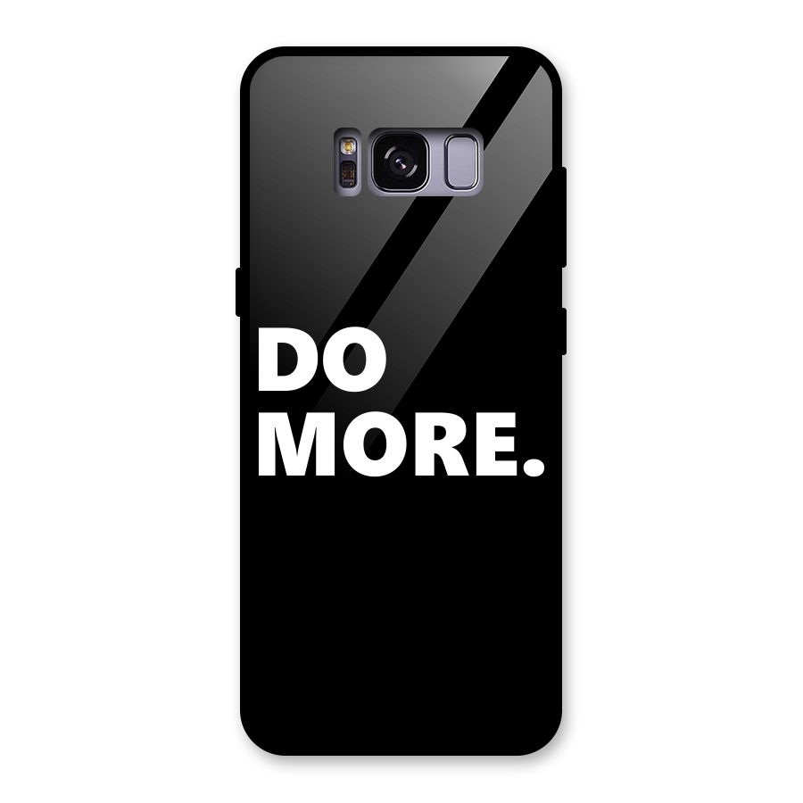 Do More Glass Back Case for Galaxy S8