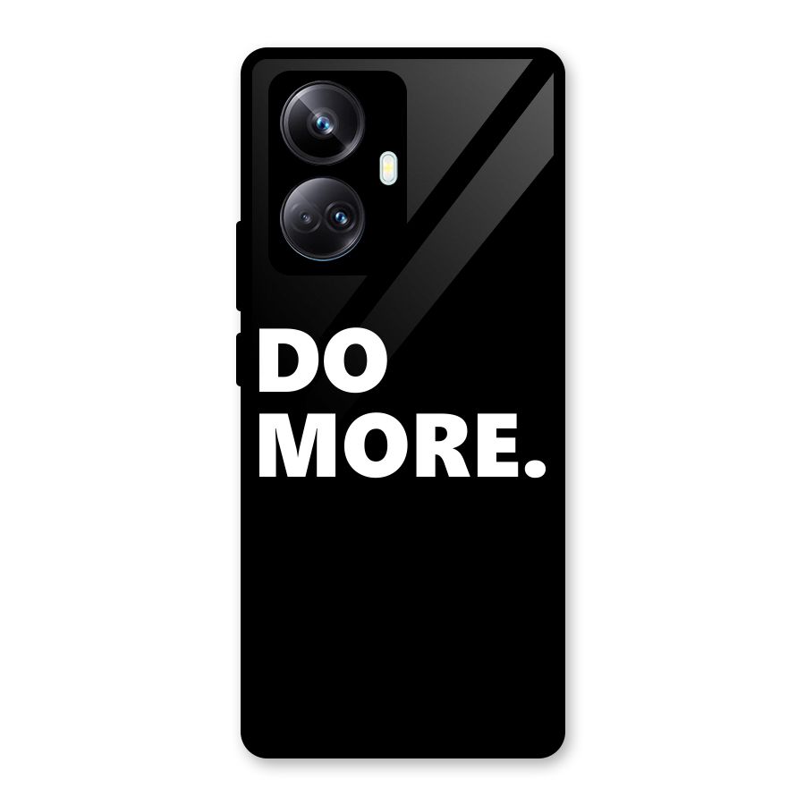 Do More Glass Back Case for Realme 10 Pro Plus