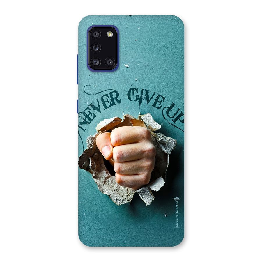 Do Not Give Up Back Case for Galaxy A31