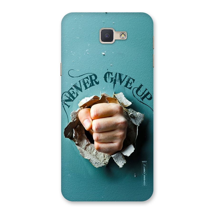 Do Not Give Up Back Case for Galaxy J5 Prime