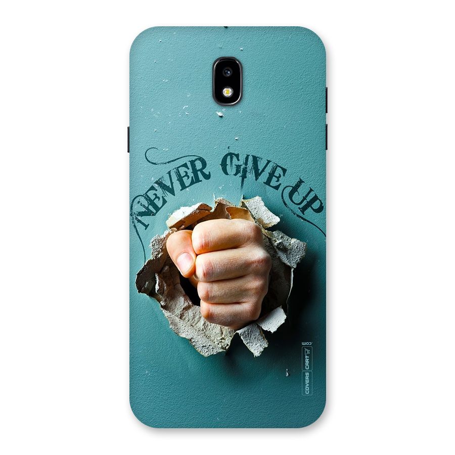 Do Not Give Up Back Case for Galaxy J7 Pro