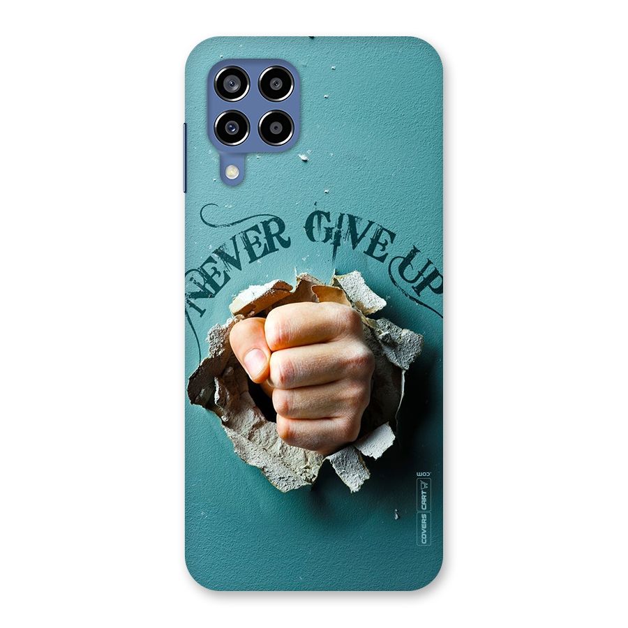 Do Not Give Up Back Case for Galaxy M53 5G