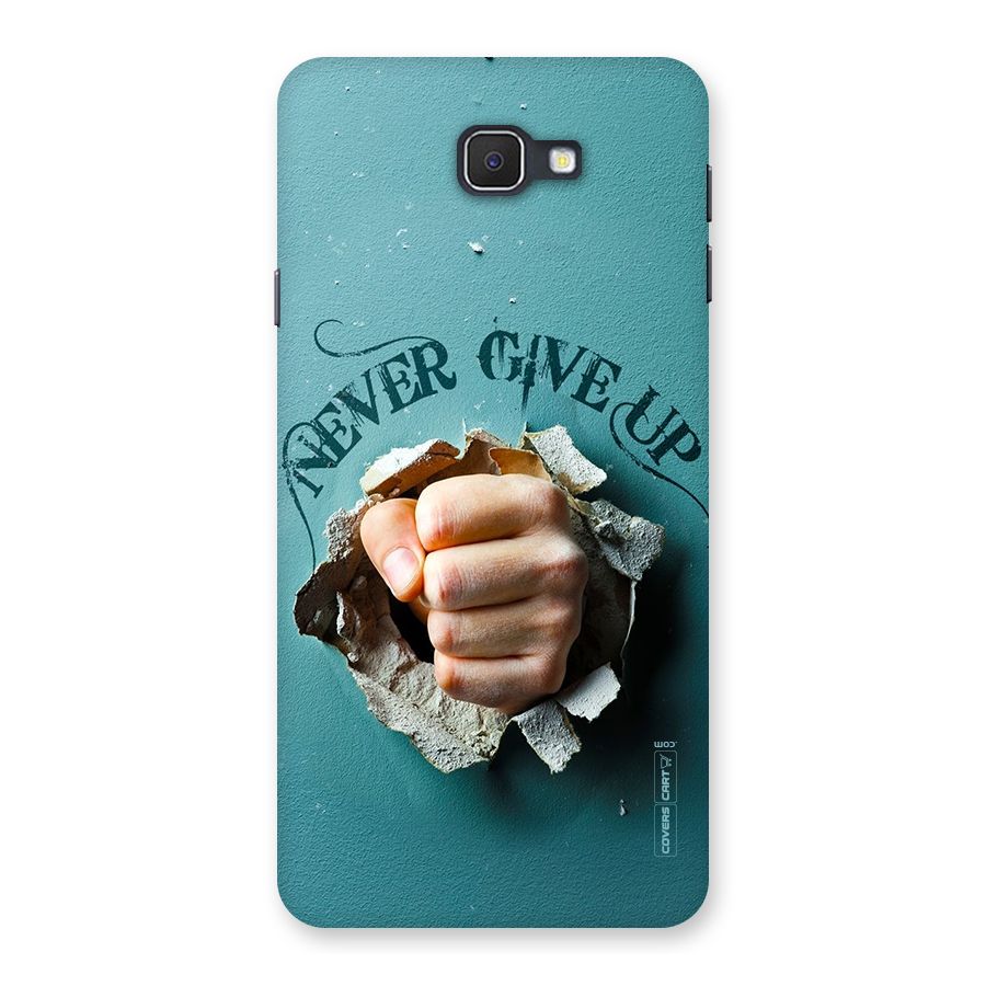 Do Not Give Up Back Case for Galaxy On7 2016