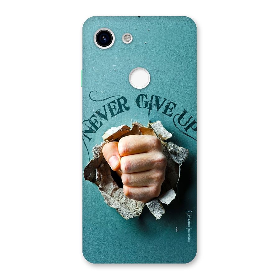 Do Not Give Up Back Case for Google Pixel 3