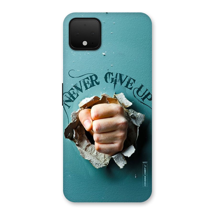 Do Not Give Up Back Case for Google Pixel 4 XL