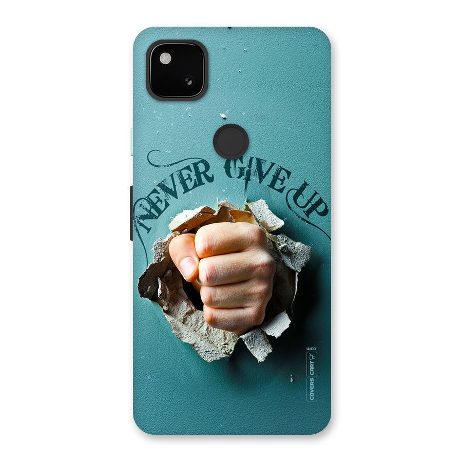 Do Not Give Up Back Case for Google Pixel 4a