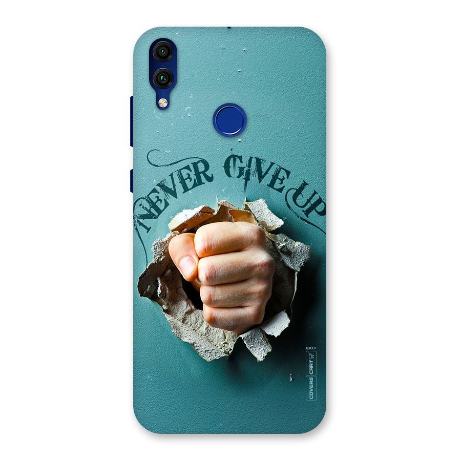Do Not Give Up Back Case for Honor 8C