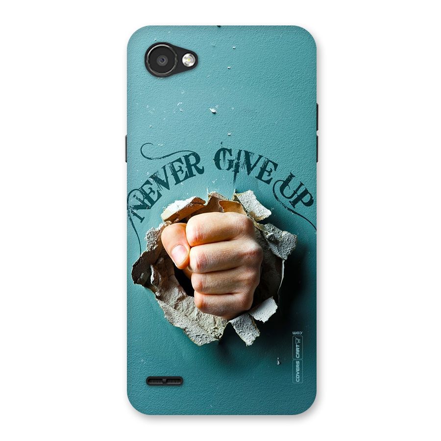 Do Not Give Up Back Case for LG Q6