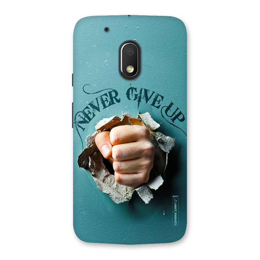 Do Not Give Up Back Case for Moto G4 Play