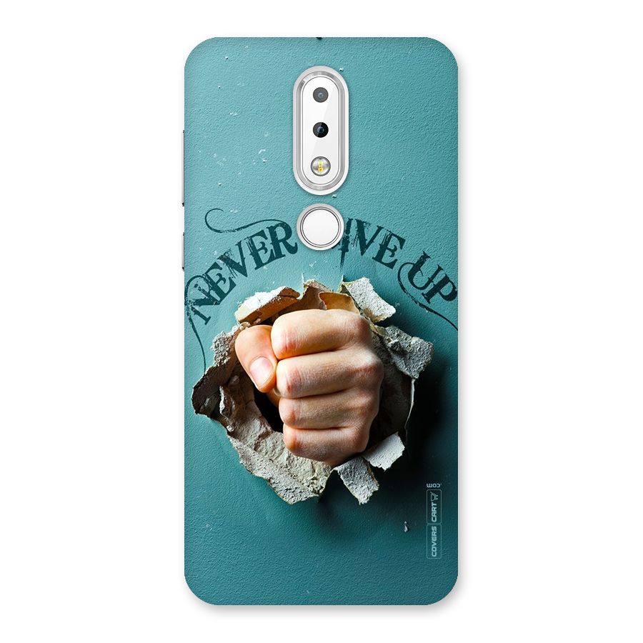 Do Not Give Up Back Case for Nokia 6.1 Plus