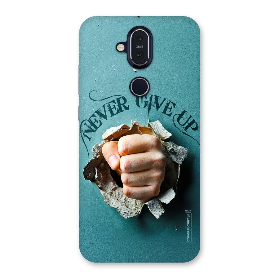 Do Not Give Up Back Case for Nokia 8.1