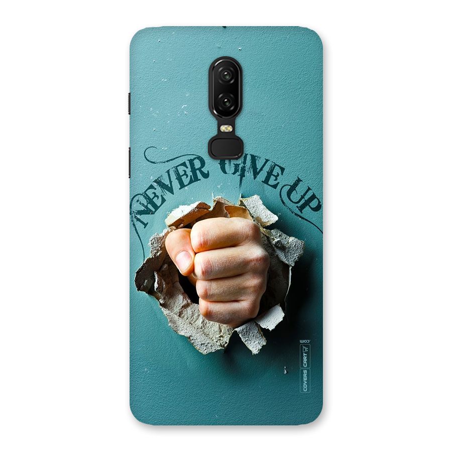 Do Not Give Up Back Case for OnePlus 6