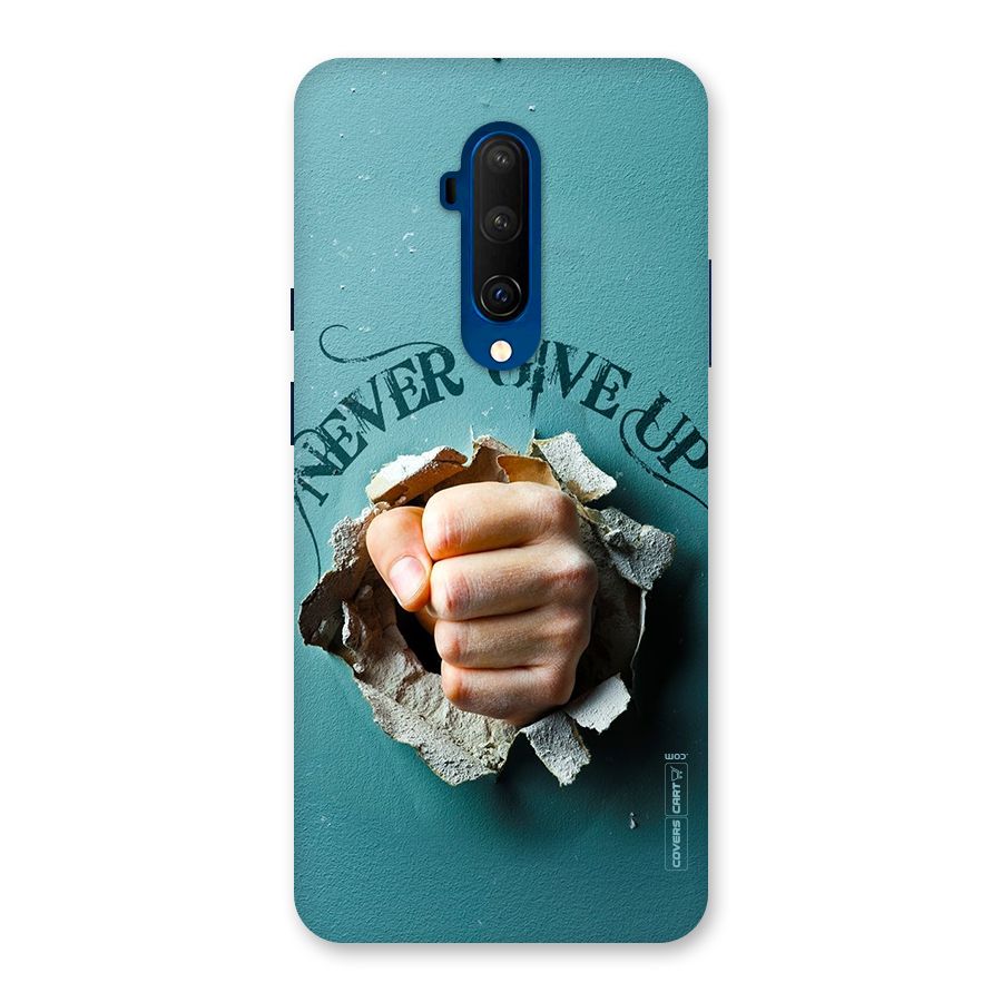 Do Not Give Up Back Case for OnePlus 7T Pro