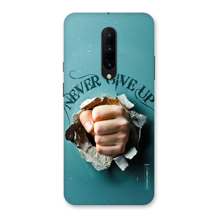 Do Not Give Up Back Case for OnePlus 7 Pro