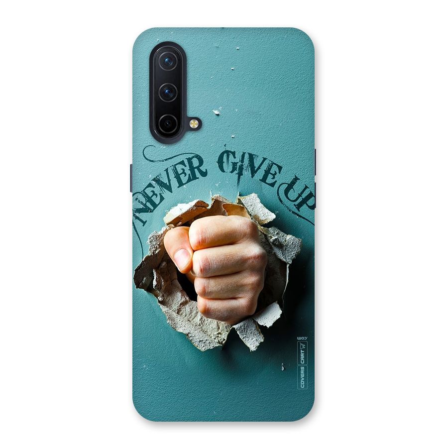 Do Not Give Up Back Case for OnePlus Nord CE 5G