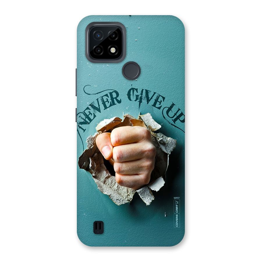 Do Not Give Up Back Case for Realme C21