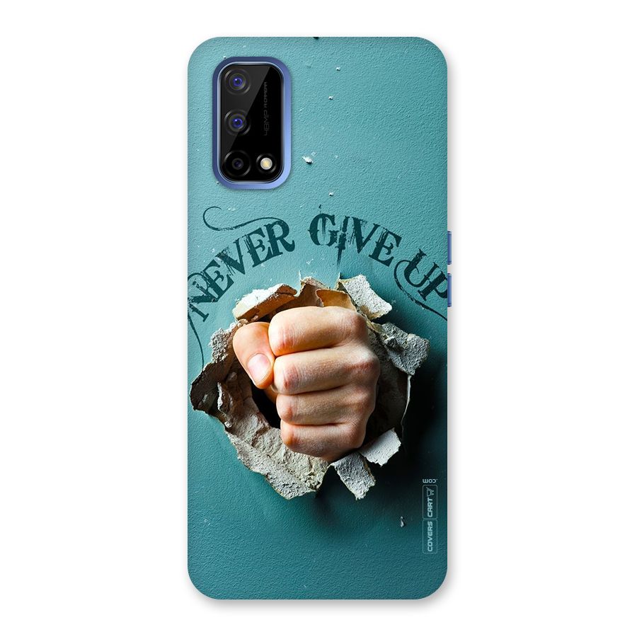 Do Not Give Up Back Case for Realme Narzo 30 Pro