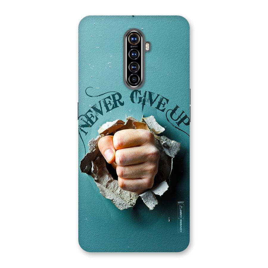 Do Not Give Up Back Case for Realme X2 Pro