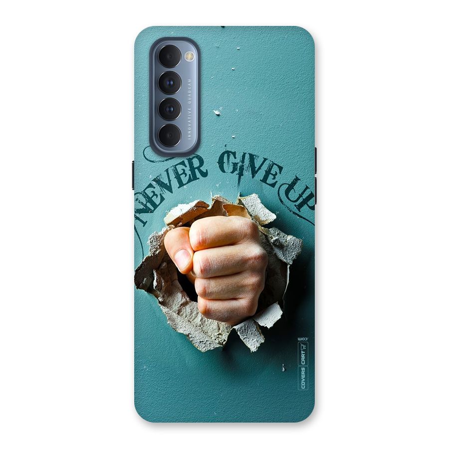 Do Not Give Up Back Case for Reno4 Pro